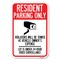 Signmission Reserved Parking Sign Resident Parking O Heavy-Gauge Aluminum Sign, 12" x 18", A-1218-23035 A-1218-23035 - alternate 1